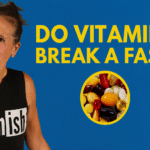 Do Vitamins Break a Fast